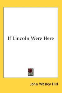 If Lincoln Were Here