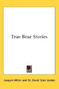 True Bear Stories