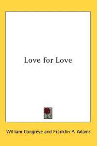 Love for Love