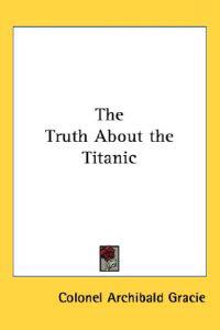 Bokomslag för "The Truth About the Titanic"