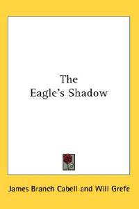 The Eagle's Shadow