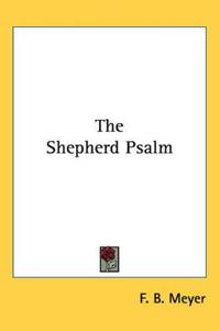 The Shepherd Psalm