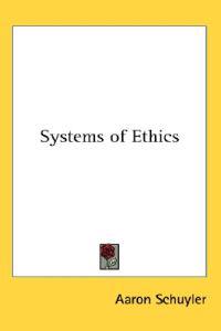 Systems of Ethics