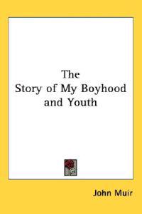Bokomslag för "Story of My Boyhood and Youth"