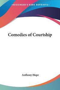 Comedies of Courtship