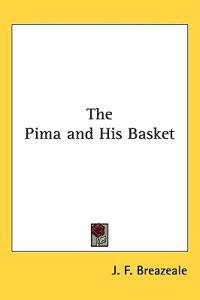 The Pima and His Basket