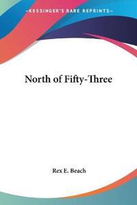 North of Fifty-Three