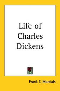 Life of Charles Dickens