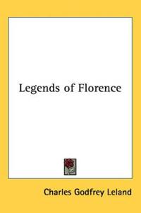 Legends of Florence