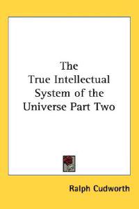 Bokomslag för "The True Intellectual System of the Universe"