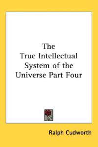 Bokomslag för "The True Intellectual System of the Universe"