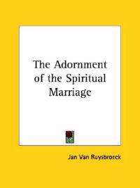 Bokomslag för "The Adornment of the Spiritual Marriage"