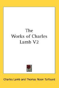 The Works of Charles Lamb
