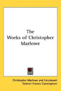 Bokomslag för "Works of Christopher Marlowe"