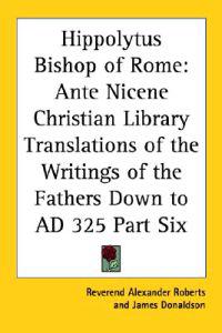 Hippolytus Bishop of Rome