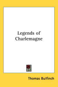 Legends of Charlemagne
