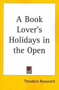Book Lover's Holidays in the Open