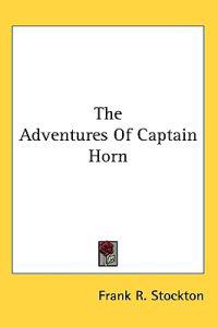 Adventures Of Captain Horn