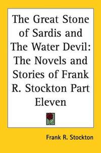 Great Stone of Sardis and The Water Devil