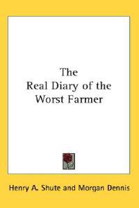 The Real Diary of the Worst Farmer