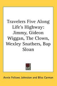 Travelers Five Along Life's Highway
