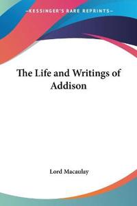 Life and Writings of Addison