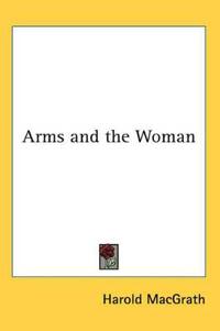 Arms and the Woman