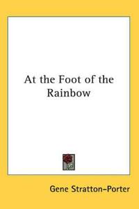 Kirjan kansi "At The Foot Of The Rainbow"