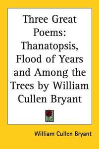 Three Great Poems