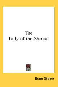 Lady Of The Shroud
