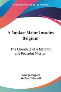 Yankee Major Invades Belgium