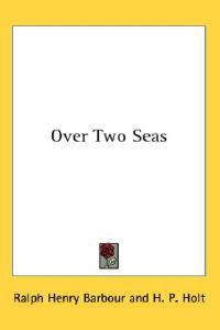 Over Two Seas
