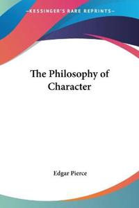 The Philosophy of Character