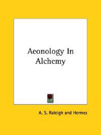 Aeonology in Alchemy