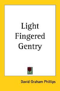 Light Fingered Gentry