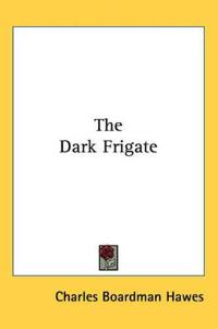 Bokomslag för "The Dark Frigate"