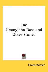Jimmyjohn Boss and Other Stories