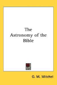 Bokomslag för "Astronomy of the Bible"