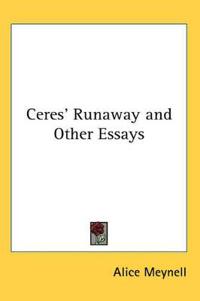 Ceres' Runaway and Other Essays