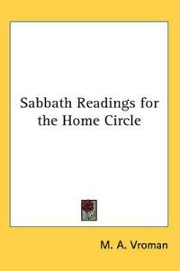 Sabbath Readings for the Home Circle