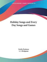 Holiday Songs and Every Day Songs and Games