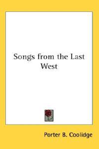 Songs from the Last West