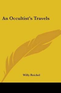 An Occultist's Travels