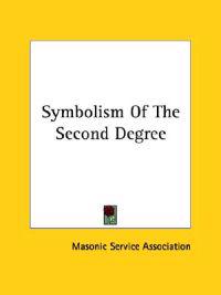 Symbolism of the Second Degree