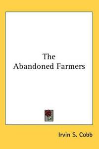 The Abandoned Farmers