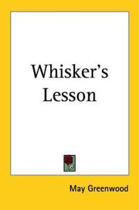 Whisker's Lesson