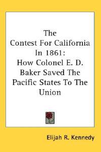 The Contest for California in 1861