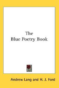 The Blue Poetry Book
