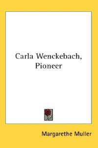 Carla Wenckebach, Pioneer