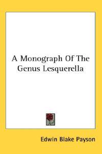 A Monograph of the Genus Lesquerella